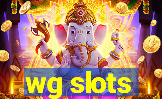 wg slots